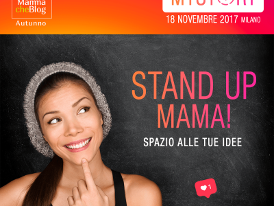 Stand Up Mama! MammacheBlog Autunno 2017
